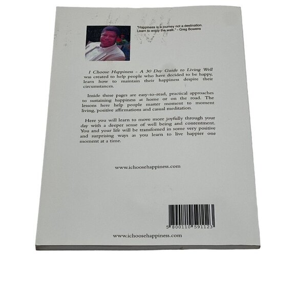 I Choose Happiness A 30 Day Guide to Living Well Greg Bowens Signed - Picture 2 of 5